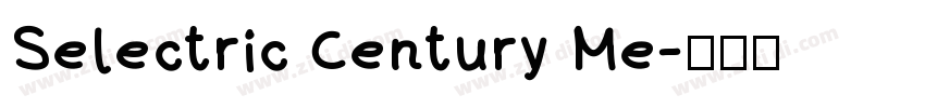 Selectric Century Me字体转换
